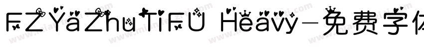 FZYaZhuTiFU Heavy字体转换